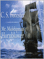 Mr. Midshipman Hornblower: Horatio Hornblower Series, Book 6