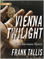 Vienna Twilight: Max Lieberman Mystery Series, Book 5