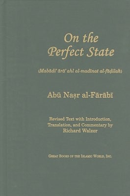 On the Perfect State (Mabadi ara ahl al-madinat al-fadilah)