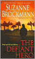The Defiant Hero (Troubleshooters Series #2)