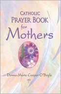 Catholic Prayer Book for Mothers