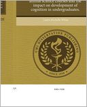 An assessment of cognitive level of instruction presented in animal science courses and the impact on development of cognition in undergraduates.