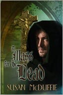 A MASS FOR THE DEAD