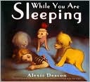 While You Are Sleeping