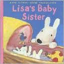 Lisa's Baby Sister(The Misadventures of Gaspard and Lisa)