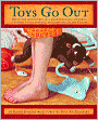 Toys Go Out: Being the Adventures of a Knowledgeable Stingray, a Toughy Little Buffalo, and Someone Called Plastic