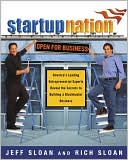 Startup Nation: America's Leading Entrepreneurial Experts Reveal the Secrets to Building a Block buster Business