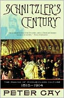 Schnitzler's Century: The Making of Middle-Class Culture, 1815-1914