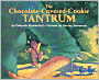 The Chocolate-Covered-Cookie Tantrum