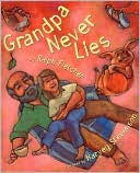 Grandpa Never Lies