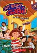 No More Spanish (Get Ready for Gabi Series #3)
