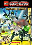 Exo-force Activity Book (Lego Exo-Force Series)