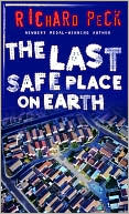 The Last Safe Place on Earth