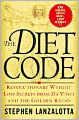 The Diet Code: Revolutionary Weight Loss Secrets from Da Vinci and the Golden Ratio