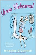 Dress Rehearsal