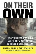 On Their Own: What Happens to Kids When They Age Out of the Foster Care System?