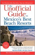 Unofficial Guide to Mexico's Best Beach Resorts