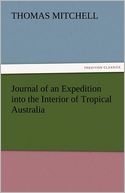 Journal of an Expedition into the Interior of Tropical Australia
