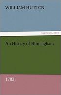 An History of Birmingham (1783)