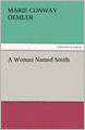 A Woman Named Smith