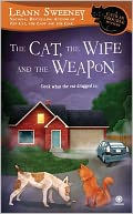 The Cat, the Wife and the Weapon (Cats in Trouble Series #4)