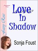 Love In Shadow
