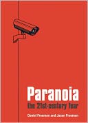 Paranoia : The 21st Century Fear