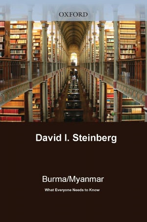 Burma/Myanmar : What Everyone Needs to Know