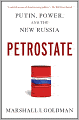 Petrostate: Putin, Power, and the New Russia