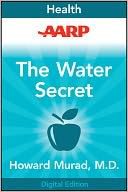 AARP The Water Secret: The Cellular Breakthrough to Look and Feel 10 Years Younger