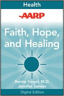 AARP Faith, Hope, and Healing: Inspiring Lessons Learned from People Living with Cancer