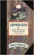 Shipwrecked!: The Amazing Adventures of Louis de Rougemont (as told by himself)