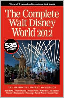 The Complete Walt Disney World 2012