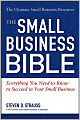 The Small Business Bible: Everything You Need to Know to Succeed in Your Small Business