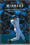 Winners: How Good Baseball Teams Become Great Ones (And It's Not the Way You Think)