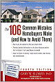 The 106 Common Mistakes Homebuyers Make (and How to Avoid Them)
