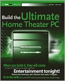 download Build the Ultimate Home Theater PC book