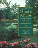 download A Garden for Life : The Natural Approach to Designing, Planting, and Maintaining a North Temperate Garden book