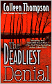 The Deadliest Denial