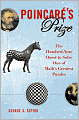 Poincare's Prize: The Hundred-Year Quest to Solve One of Math's Greatest Puzzles