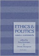 download Ethics and Politics : Cases and Comments book