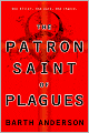 The Patron Saint of Plagues