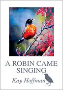 download A Robin Came Singing book