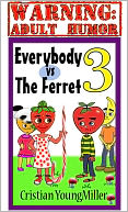 Everybody vs The Ferret 3: If You Touch It, It Will Come
