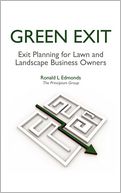 Green Exit: Exit Planning for Lawn and Landscape Business Owners