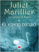 El Espejo Oscuro: La primera entrega de Las crónicas de Bridei, una fascinante saga ambientada en el mundo mágico y ancestral de los pictos.