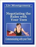 Negotiating the Rules with Your Teenager