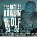 Best of Howlin Wolf 1951-1958 [Proper Box UK]