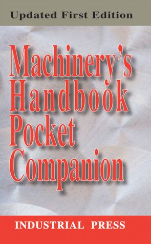 Machinery's Handbook Pocket Companion Revised First Edition