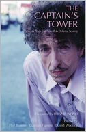 The Captain's Tower: Seventy Poets Celebrate Bob Dylan at Seventy
